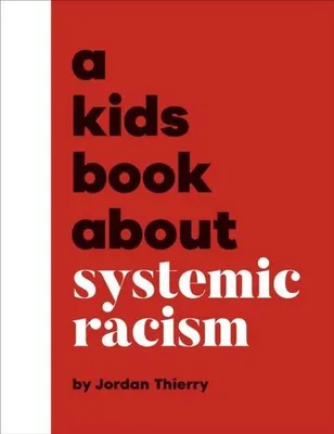 Obrázok produktu pre A Kids Book About Systemic Racism