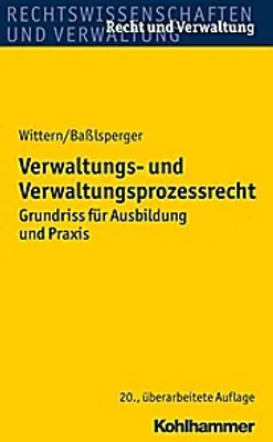 Produktbild von Verwaltungs- und Verwaltungsprozessrecht