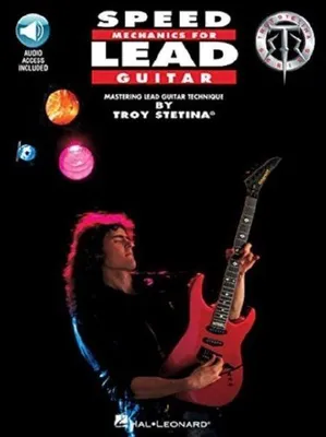 Produktbild von Speed Mechanics for Lead Guitar Book with Online Audio by Troy Stetina Advanced Guitar Technique and Shredding Exercises for Speed and Precision