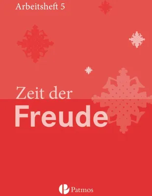 Produktbild von Religion 01 Zeit der Freude Arbeitsheft 5. Schuljahr