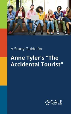 Produktbild von A Study Guide for Anne Tyler's "The Accidental Tourist"