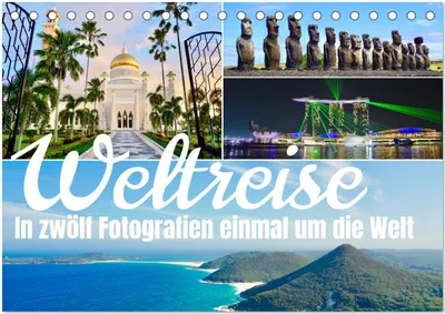 Produktbild von Weltreise, in zwölf Fotografien einmal um die Welt (Tischkalender 2025 DIN A5 quer), CALVENDO Monatskalender