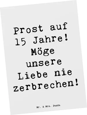 Produktbild von Mr. & Mrs. Panda Ansichtskarte Spruch 15. Hochzeitstag Gläserne Hochzeit - Weiß - Geschenk, Heirat, Fotokarte, bildkarte, Postkarte, Heiraten, Ehe, Ehefeier, Postkarten