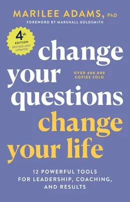 Zdjęcie produktu dla Change Your Questions, Change Your Life, 4th Edition