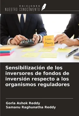 Produktbild von Sensibilización de los inversores de fondos de inversión respecto a los organismos reguladores