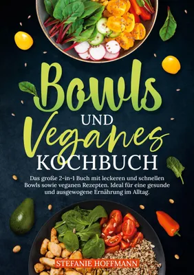 Produktbild von Bowls und Veganes Kochbuch