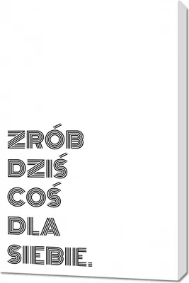 Obrázok produktu pre Obrázok 60 x 90 cm s nápismi Moderný citát Niečo pre seba