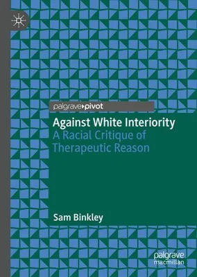 Image de Against White Interiority
