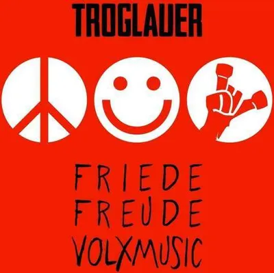 Produktbild von Troglauer - Friede Freude Volxmusik CD