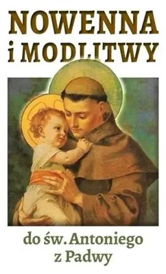 Productafbeelding van Nowenna i modlitwy do św. Antoniego z Padwy - praca zbiorowa