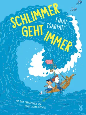 Produktbild von Schlimmer geht immer