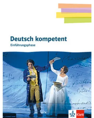 Image de Deutsch kompetent 11. Schulbuch mit Onlineangebot Klasse 11. Einführungsphase Gymnasium