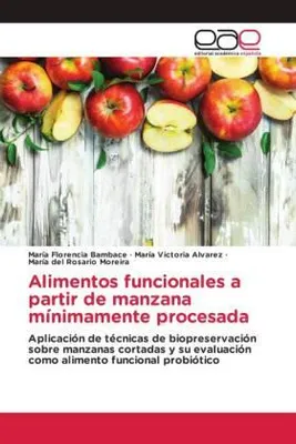Produktbild von Alimentos funcionales a partir de manzana mínimamente procesada
