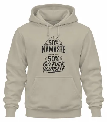 Zdjęcie produktu dla 50% Namasté, 50% "Idź się pierdol" - Bluza z kapturem, ironia, kolor: naturalny, rozmiar: XXL