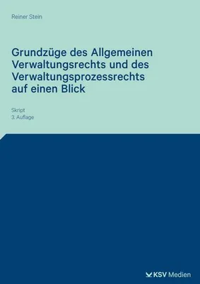Image de Grundzüge des Allgemeinen Verwaltungsrechts und des Verwaltungsprozessrechts auf einen Blick