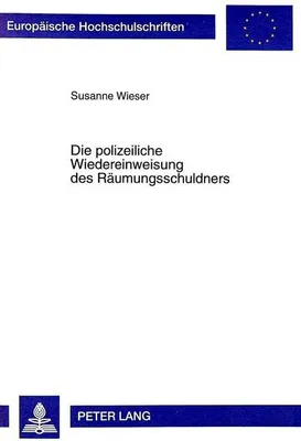 Produktbild von Die polizeiliche Wiedereinweisung des Räumungsschuldners