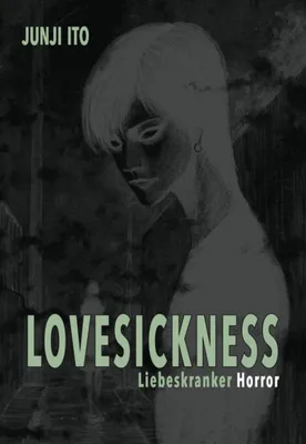 Image de Lovesickness - Liebeskranker Horror