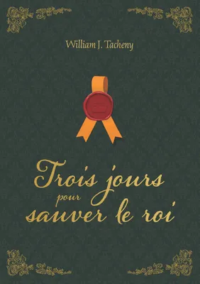Produktbild von Trois jours pour sauver le roi
