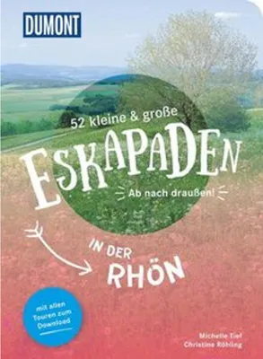 Immagine prodotto di 52 kleine & große Eskapaden in der Rhön