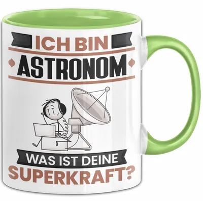 Produktbild von Astronom Tasse Geschenk für Astronom Geburtstag Lustiger Spruch Kaffee-Becher Was Ist Deine Superkraft (Grün)