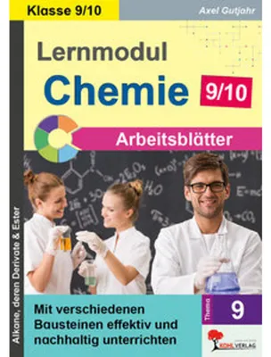 Produktbild von Lernmodul 9: CHEMIE - Klasse 9-10 / Arbeitsblätter