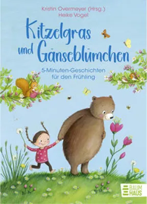 Image de Kitzelgras und Gänseblümchen - 5-Minuten-Geschichten für den Frühling