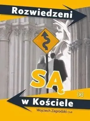 Zdjęcie produktu dla Rozwiedzeni są w Kościele - Wojciech Zagrodzki CSsR