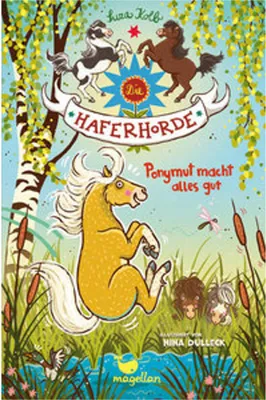 Obrázek produktu pro Magellan Die Haferhorde - Ponymut macht alles gut
