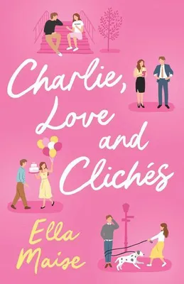 Produktbild von Charlie, Love and Clichés