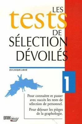 Image de Les tests de sélection dévoilés