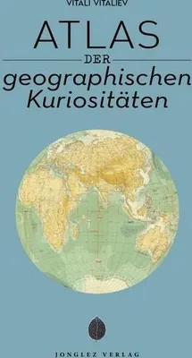 Zdjęcie produktu dla Atlas der geographischen Kuriositäten