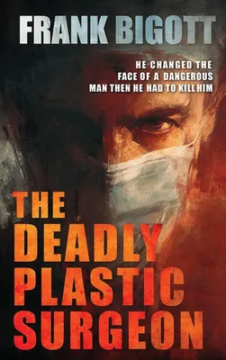 Produktbild von The Deadly Plastic Surgeon