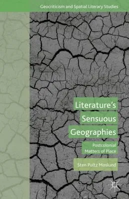 Obrázok produktu pre Literature's Sensuous Geographies
