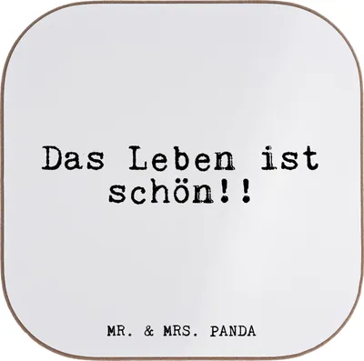 Produktbild von Mr. & Mrs. Panda Holzuntersetzer Das Leben ist schön!!... - Weiß - Geschenk, Untersetzer Glas, bieruntersetzer, für Gläser, Weisheit, Spruch, Sprüche, gläseruntersetzer