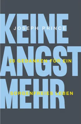 Obrázek produktu pro Keine Angst mehr: 28 Gedanken für ein sorgenfreies Leben