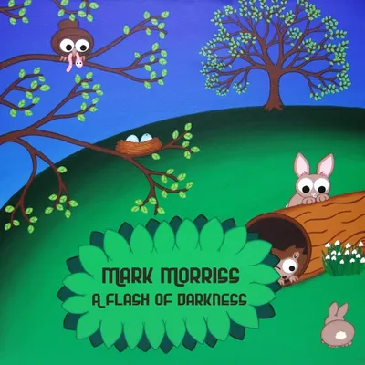 Produktbild von Morriss,Mark-A Flash Of Darkness