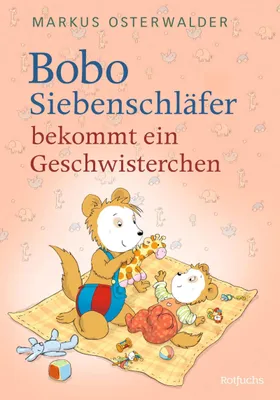 Produktbild von Bobo Siebenschläfer bekommt ein Geschwisterchen