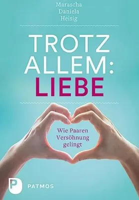 Produktbild von Trotz allem Liebe
