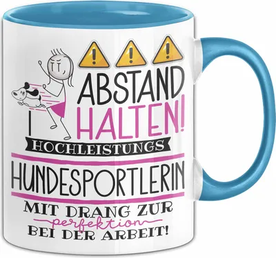 Produktbild von Hundesportlerin Tasse Geschenk Lustig Abstand Halten Hochleistungs-Hundesportlerin Mit Drang Zur Perfektion Bei Der Arbeit (Blau)