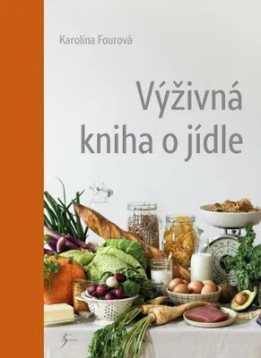 Immagine prodotto di Výživná kniha o jídle (Fourová Karolína)