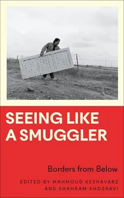 Produktbild von Seeing Like a Smuggler