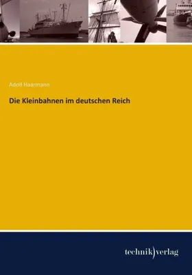 Produktbild von Die Kleinbahnen im deutschen Reich