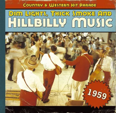 Produktbild von Various: Dim Lights,Thick Smoke And Hillbilly Music 1959