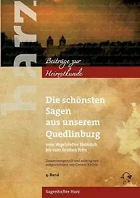 Image de Die schönsten Sagen aus unserem Quedlinburg