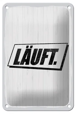 Produktbild von Blechschild Spruch 20x30 cm läuft weißes Deko Schild