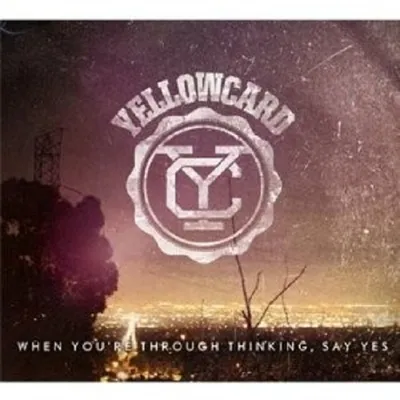 Produktbild von Yellowcard-When You're Through Thinking,Say Yes