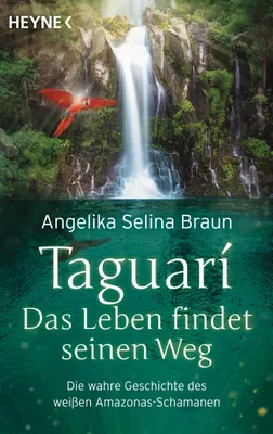 Obrázek produktu pro Taguari. Das Leben findet seinen Weg
