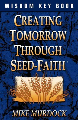 Produktbild von Creating Tomorrow Through Seed Faith