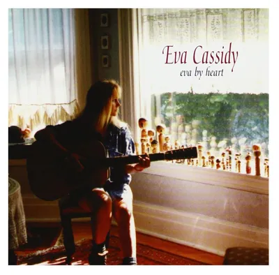 Eva Cassidy – Eva By Heart (CD, 1998)