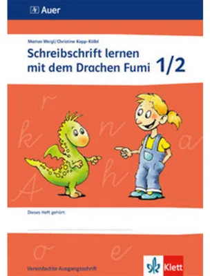 Produktbild von Schreibschrift lernen mit dem Drachen Fumi: Arbeitsheft Vereinfachte Ausgangsschrift Klasse 1/2 (Schreibschrift lernen mit dem Drachen Fumi. Ausgabe a